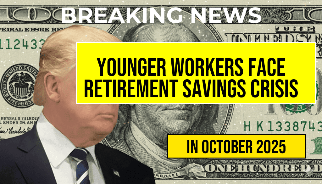 42% of Younger Workers Face Retirement Savings Crisis as “Financial Vortex” Leaves Them with No Extra Cash.